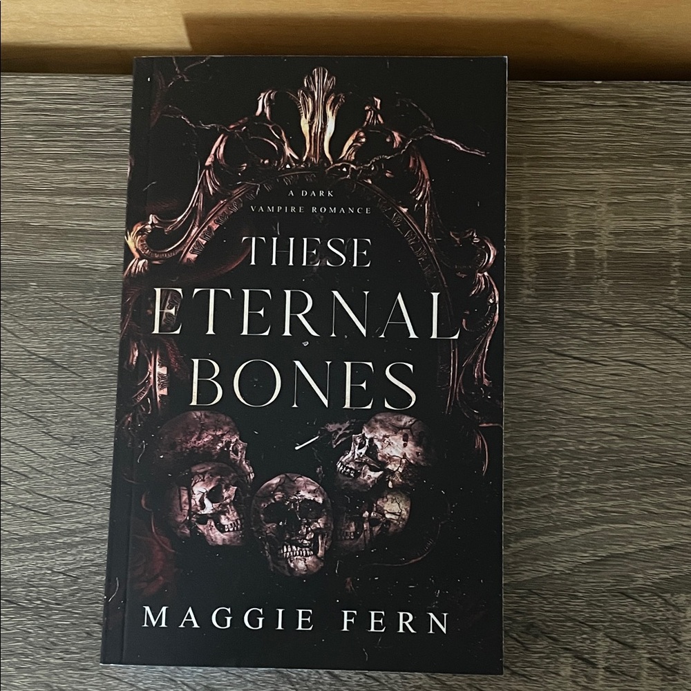 These Eternal Bones Book